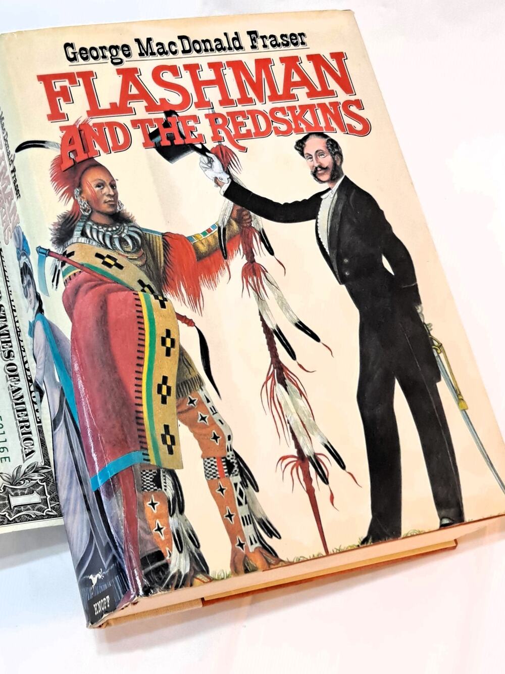 Flashman & the Redskins by George MacDonald Fraser (1982 2nd Printing HC in DJ)